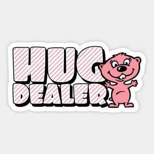 Hug dealer Sticker